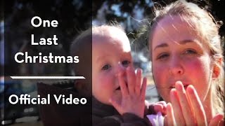 One Last Christmas Music Video