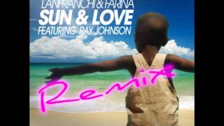 Sun And Love   Lanfranchi  Farina with DJ Dami  Max Marani Remix