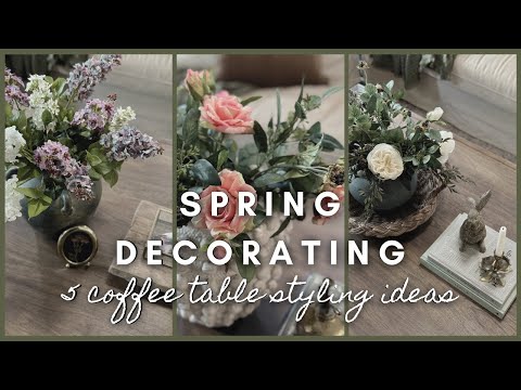 Spring Decorating | 5 coffee table styling ideas