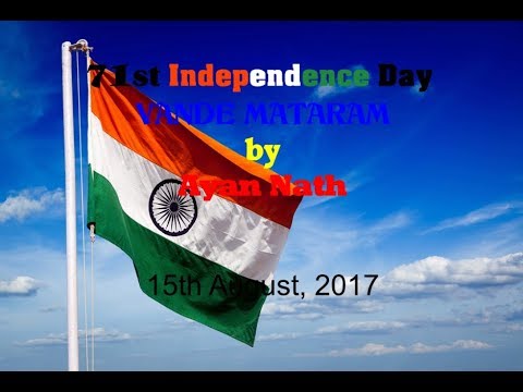 Ayan Nath Vande Mataram by Ayan on 71st Independence Day