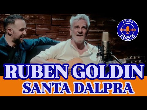 Santa Dalprá (inédita) - RUBEN GOLDIN | Acústico en Charla SOCCO con Matías Tisocco