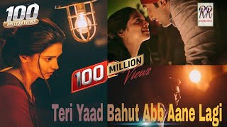 Download lagu Teri Yaad Bahut Ab Aane Lagi Hai | Romantic song | deepika Padukone| Ranbir kapoor |HD 2020 song mp3