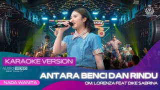 Download lagu ANTARA BENCI DAN RINDU (VERSI KARAOKE) OM LORENZA ft DIKE SABRINA | YANG HUJAN TURUN LAGI mp3 Download lagu ANTARA BENCI DAN RINDU (VERSI KARAOKE) OM LORENZA ft DIKE SABRINA | YANG HUJAN TURUN LAGI mp3