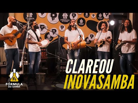 INOVASAMBA - Clareou (Deus é Maior) - Papo Musical da Fórmula do Samba