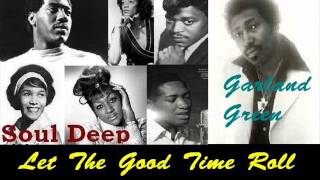 Garland Green - Let The Good Time Roll