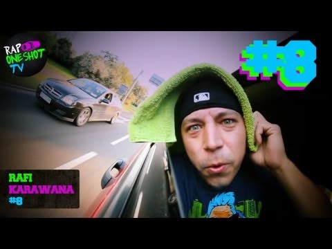 RAP ONE SHOT odcinek 8 : Rafi - Karawana