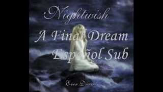 nightwish - A final dream - Español sub