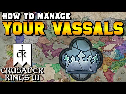 How to Manage Your Vassals, Council, & Court in Crusader Kings 3