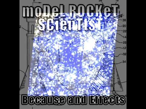 Model Rocket Scientist My Sad monologue