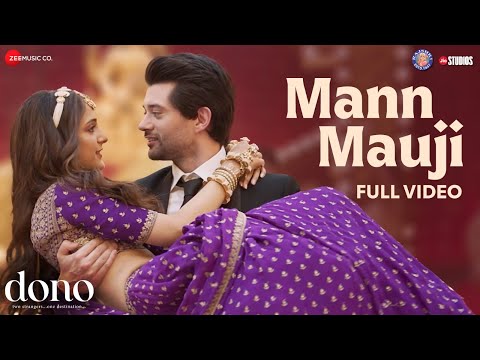 Mann Mauji | Dono | Rajveer Deol & Kanikka Kapur | Javed Ali, Shrinidhi Ghatate | SEL | Irshad Kamil