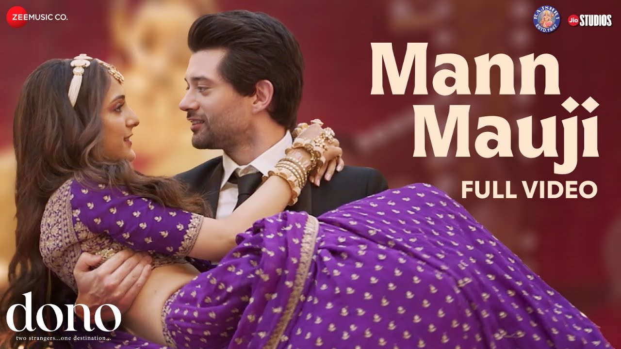 Mann Mauji Lyrics | Dono | Javed Ali, Shrinidhi Ghatate