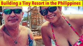 Building a Tiny Resort in the Philippines
