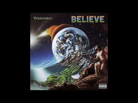 Sorrowrld - Believe (Official Audio)