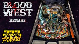 Blood West Remake (Zaccaria Pinball)
