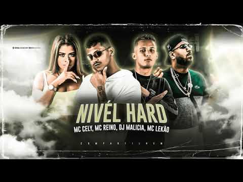 MC REINO, MC CELY, MC LEKÃO, DJ MALICIA   NÍVELHARD REMIX BREGA FUNK 2022