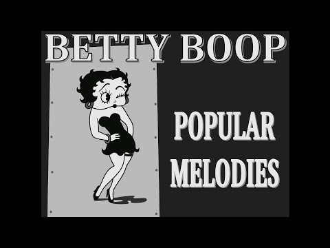 Betty Boop - Popular Melodies.Screen Songs Cartoons.(1933)