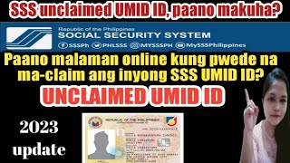 SSS unclaimed UMID ID, paano makuha?