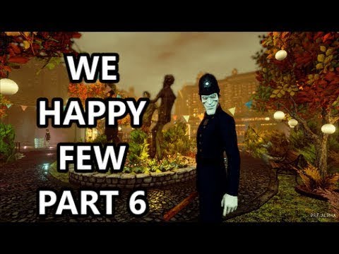 We Happy Few Part 6 "Dr. Faraday" (PS4)