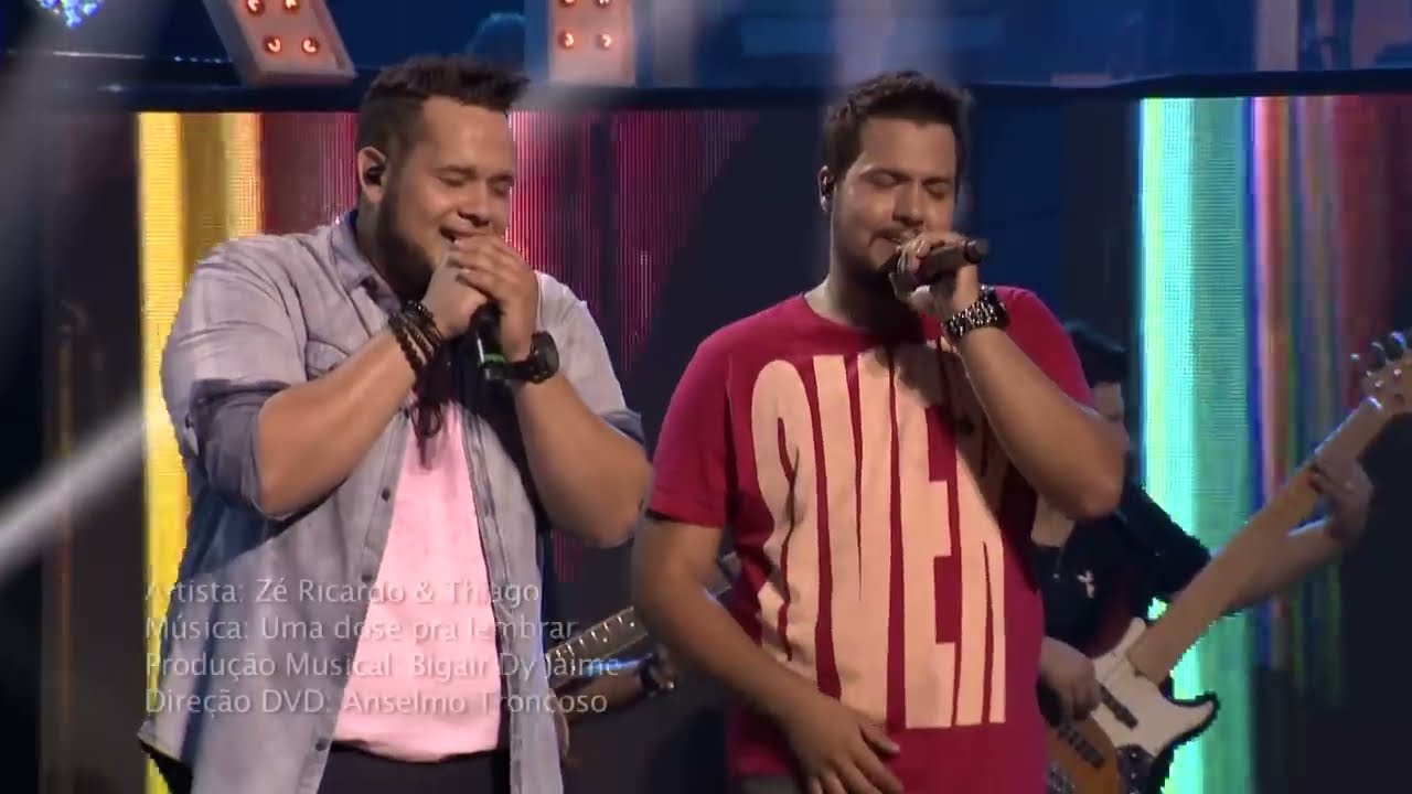 Zé Ricardo e Thiago - Uma Dose pra Lembrar