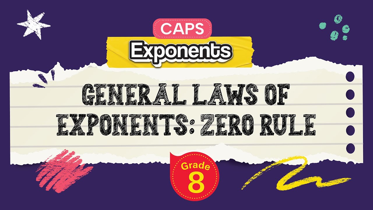 General Laws of Exponents: Zero Rule
