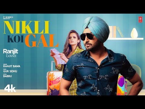 Poster  Nikli Koi Gal Lyrics – Ranjit Bawa 