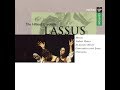 Orlande Lassus, Chansons, The Hilliard Ensemble