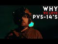 Why We Love PVS-14's