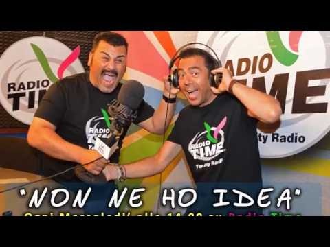 "Non Ne Ho Idea" - Sergio Friscia e Fabio Flesca (Radio Time)
