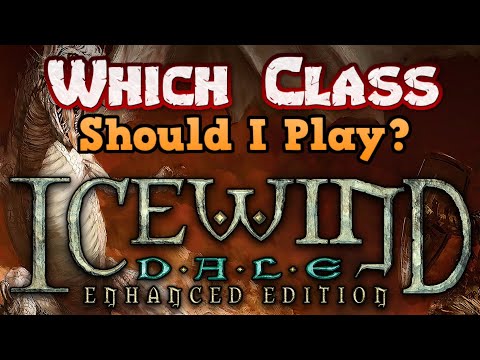 Icewind Dale Gameplay Guide - What Class Should I Play? - Making A Party From Scratch