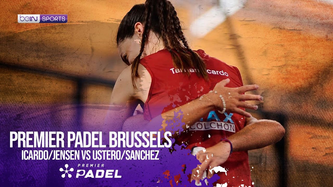 Icardo/Jensen vs Ustero/Sanchez | HIGHLIGHTS Premier Padel - Brussels P2 2026 | beIN SPORTS USA