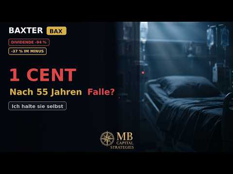 Baxter Aktie: 55 Jahre Dividende — jetzt nur 1 Cent. Falle? (Pharma #04) Thumbnail
