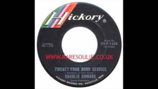 Charlie Romans - Twenty Four Hour Service - Hickory