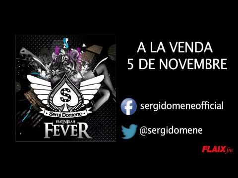 Worldwide Premiere "Sergi Domene feat Nirah - Fever" (ExtraFlaix)