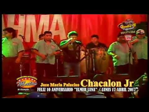 AUDIO 15 PRODUCCIONES - Jose Maria P CHACALON JR - HAY LUNITA  (LUN17/04/17-EL TAYTA)