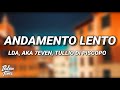 LDA, Aka 7even - Andamento Lento (Testo/Lyrics) ft. Tullio De Piscopo