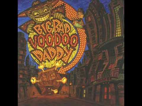 Big Bad Voodoo Daddy- Mambo Swing