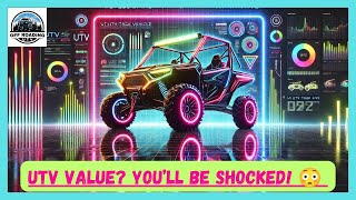 UTV VALUE YOU WILL BE SHOCKED | CALCULATING THE SIDE-BY-SIDE VALUES