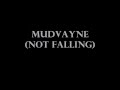 Mudvayne Not Falling Lyrics