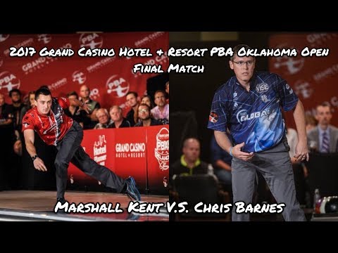 2017 Grand Casino Hotel & Resort PBA Oklahoma Open Final Match - Kent V.S. Barnes