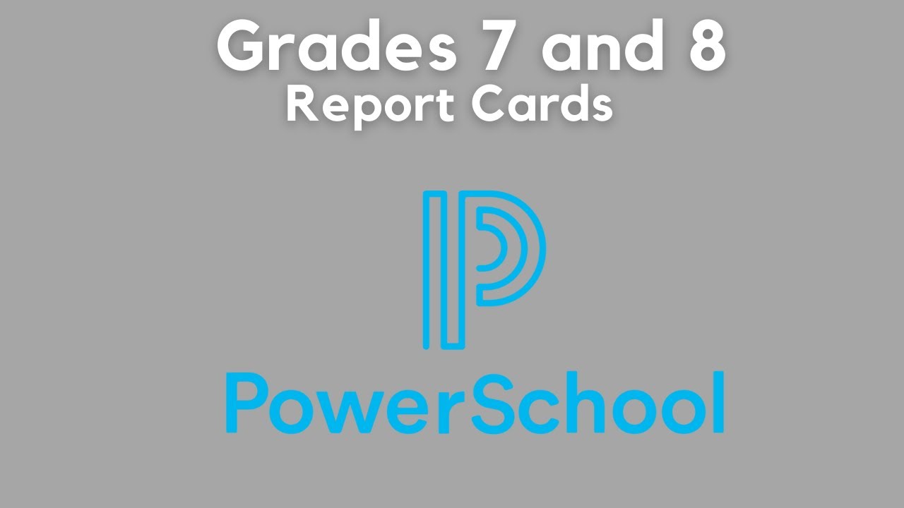 Grades 7 and 8 Report Cards  (manual entry if you are using Google Classroom)