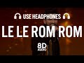 Le Le Rom Rom Hustle 2 0 Winner MC SQUARE Ram Ram 8D AUDIO
