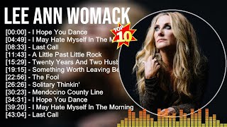 L.e.e A.n.n W.o.m.a.c.k Greatest Hits ~ Top Country Music Of All Time