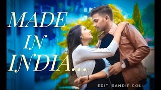 MADE IN INDIA | Aman Sharma | Romantic love story | Latest Punjabi Song 2018 |