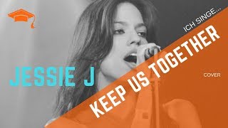 JESSIE J - KEEP US TOGETHER | SINGEN LERNEN ► Gesangsunterricht ► Töne treffen