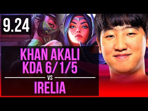 Khan AKALI vs IRELIA (TOP) | KDA 6/1/5 | Korea Challenger | v9.24