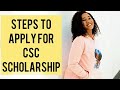 15 EASY STEPS TO APPLY FOR CSC SCHOLARSHIP IN A CHINA