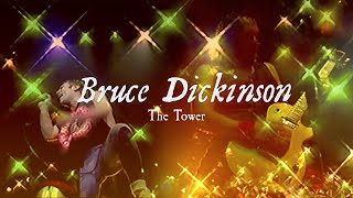 Bruce Dickinson - The Tower (Scream For Me Brazil &#39;99) Remastered