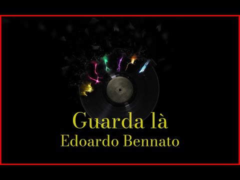 Edoardo Bennato - Guarda là (Lyrics) Karaoke