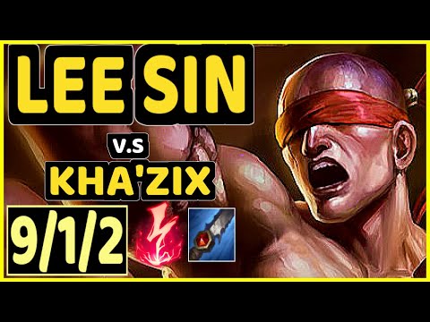 SKEANZ (LEE SIN) vs KHA'ZIX - 9/1/2 KDA JUNGLE CHALLENGER GAMEPLAY - EUW