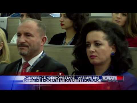 UT: KONFERENCË NDËRKOMBËTARE - ‘ARSIMIMI DHE  EDUKIMI NË SHOQËRITË ME DIVERSITET KULTUROR’